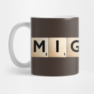 MIGAWD Scrabble Mug